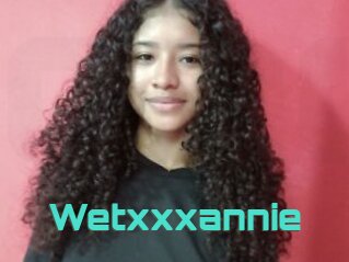 Wetxxxannie