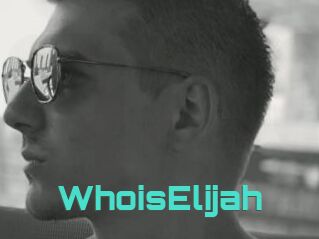 WhoisElijah