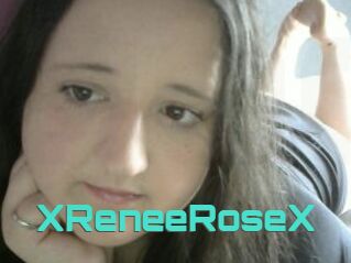 XReneeRoseX