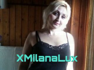XMilanaLux