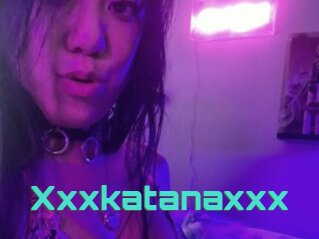 Xxxkatanaxxx