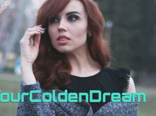 YourColdenDream