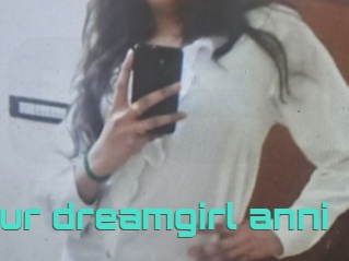 Your_dreamgirl_anni