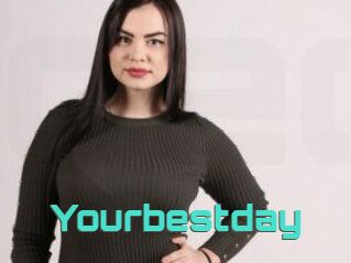 Yourbestday