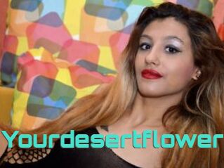 Yourdesertflower