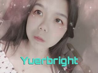 Yuerbright