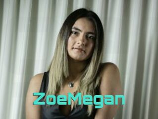 ZoeMegan
