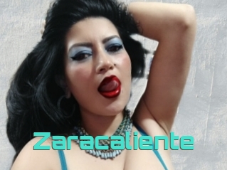 Zaracaliente